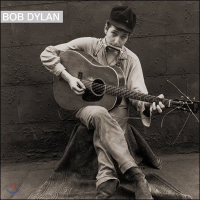 Bob Dylan (밥 딜런) — Bob Dylan - First Album 밥 딜런 데뷔 앨범 앨범 커버