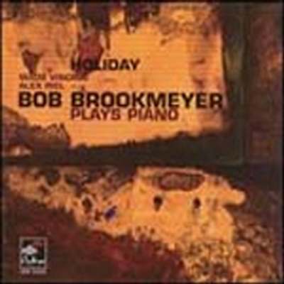 Bob Brookmeyer - Holiday : Bob Brookmeyer Plays Piano (CD)