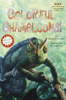 Step Into Reading 3 : Colorful Chameleons!