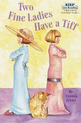 Step Into Reading 2 : Two Fine Ladies Have a TIFF