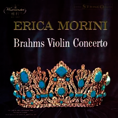 Erica Morini,Artur Rodzinsky — 브람스 : 바이올린 협주곡 (Brahms: Violin Concerto In D Major, Op.77) - Erica Morini 앨범 커버