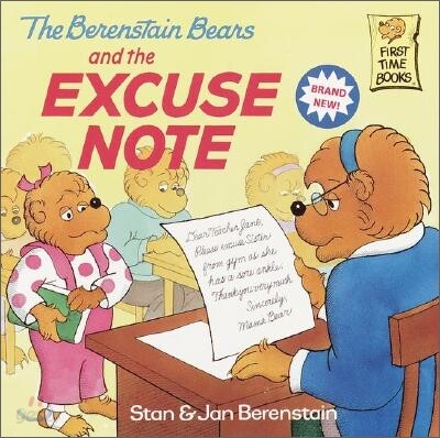 The Berenstain Bears and the Excuse Note