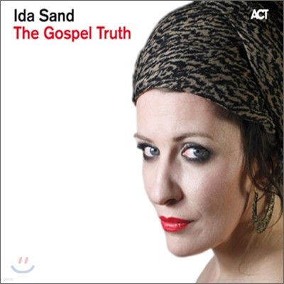 Ida Sand - The Gospel Truth
