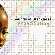 Sounds Of Blackness - Reconciliation (̰)