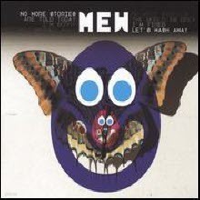 Mew - No More Stories Are Told Today I'm Sorry ()