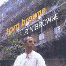 Tom Browne - R'N'Browne ()