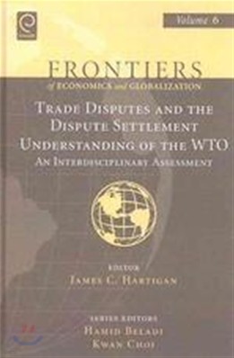 Trade Disputes and the Dispute Settlement Understanding of the Wto