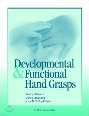 Developmental and Functional Hand Grasps