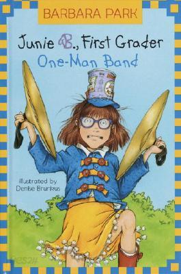 Junie B. Jones #22: One-Man Band