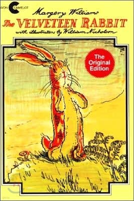 The Velveteen Rabbit: Or How Toys Become Real