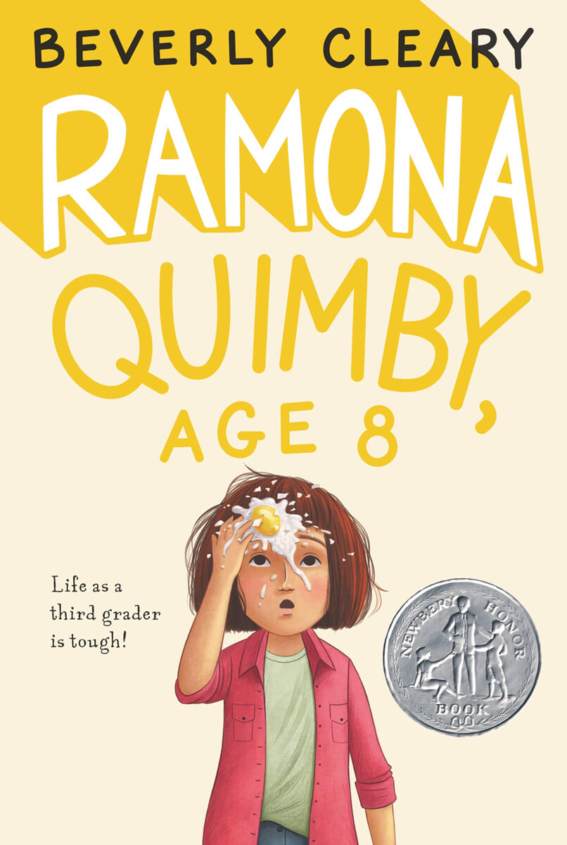 Ramona Quimby, Age 8: A Newbery Honor Award Winner
