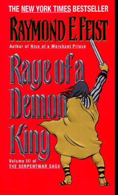 Rage of a Demon King: Book Three of the Serpentwar Saga