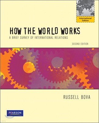 How the World Works, 2/E (IE)