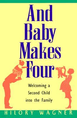 Baby Makes Four: Welcomi