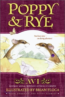 Poppy and Rye