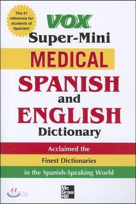 Vox Super-Mini Medical Spanish and English Dictionary