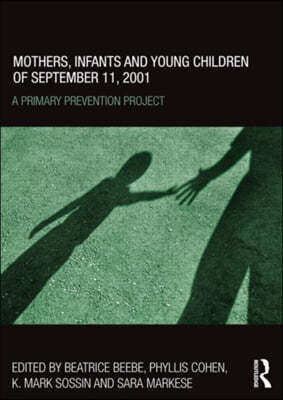 Mothers, Infants and Young Children of September 11, 2001