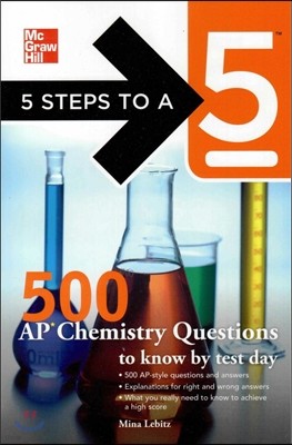 5 Steps to a 5 500 AP Chemistry Questions to Know by Test Day