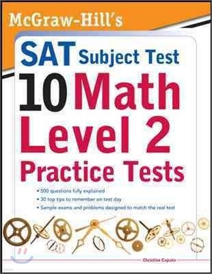 McGraw-Hills 10 SAT Math Level 2