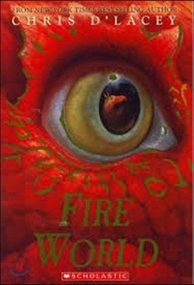Fire World (the Last Dragon Chronicles #6): Volume 6
