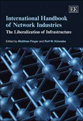 International Handbook of Network Industries