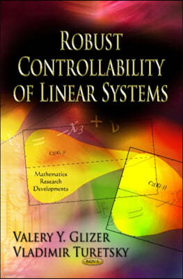 Robust Controllability of Linear Systems