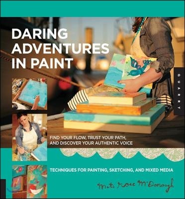 Daring Adventures in Paint: Find Your Flow