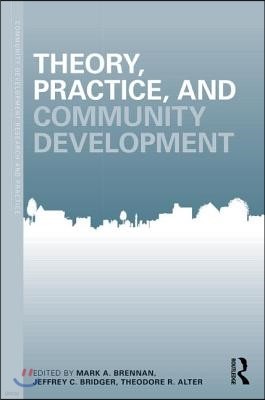 Theory, Practice, and Community Development