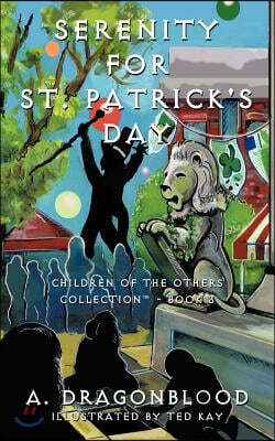 Serenity for St. Patrick's Day: Children of the Others Collection - Book Three