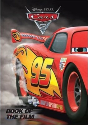 Disney Book of the Film : Cars 2