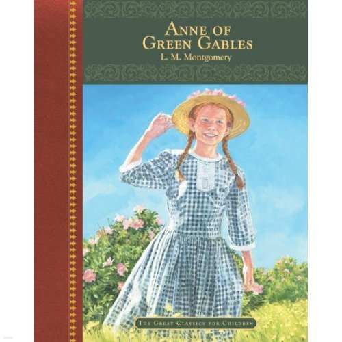 Anne of Green Gables [Hardcover]