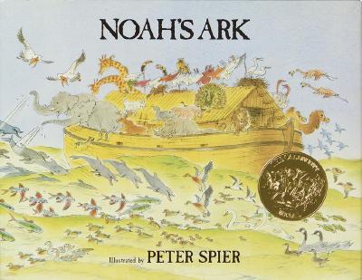 Noah's Ark: (Caldecott Medal Winner)
