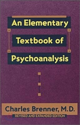 An Elementary Textbook of Psychoanalysis