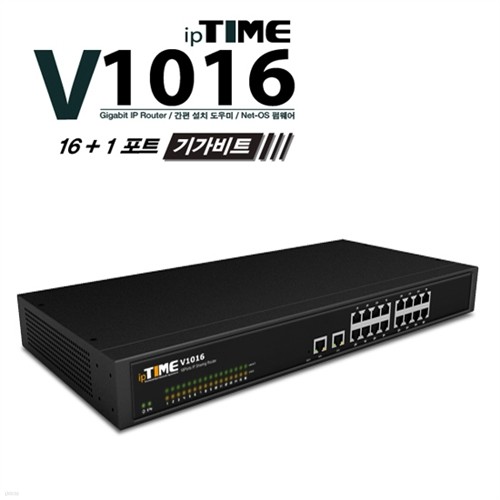 ipTIME 16Ʈ + 1Ʈ(ⰡƮ) IP  V1016 (32MB ޸ / Ʈ / 100Mbps /  12KByte / VPN)