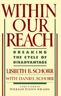 Within Our Reach: Breaking the Cycle of Disadvantage