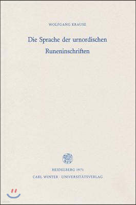 Die Sprache Der Urnordischen Runeninschriften