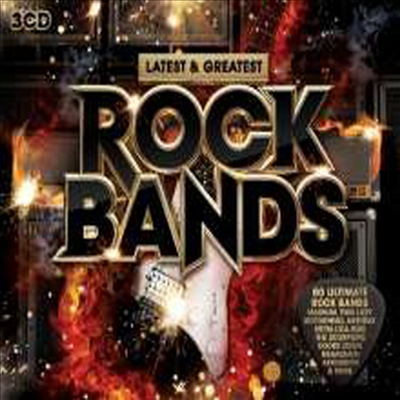 Various Artists - Rock Bands - Latest & Greatest (Digipack)(3CD)