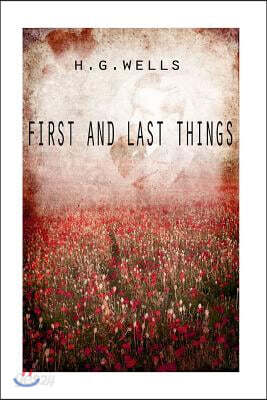 First And Last Things