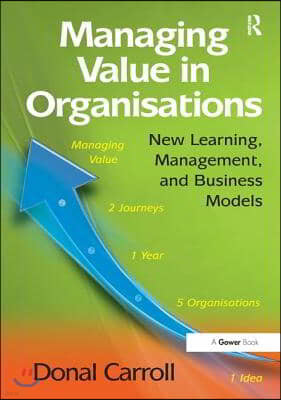 Managing Value in Organisations