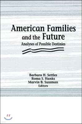 American Families and the Future