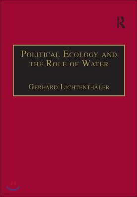 Political Ecology and the Role of Water