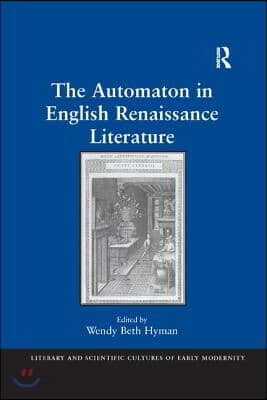 Automaton in English Renaissance Literature