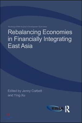 Rebalancing Economies in Financially Integrating East Asia