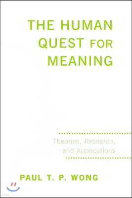 The Human Quest for Meaning