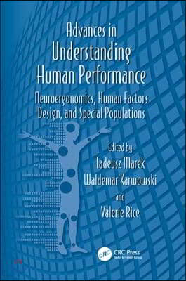 Advances in Understanding Human Performance