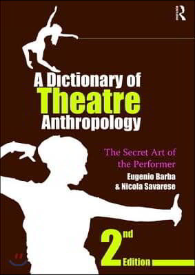 Dictionary of Theatre Anthropology