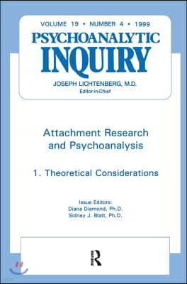 Attachment Research and Psychoanalysis