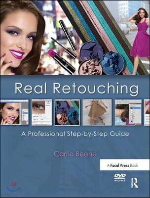 Real Retouching: The Professional Step-By-Step Guide