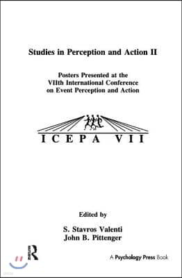 Studies in Perception and Action II