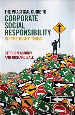 Practical Guide to Corporate Social Responsibility